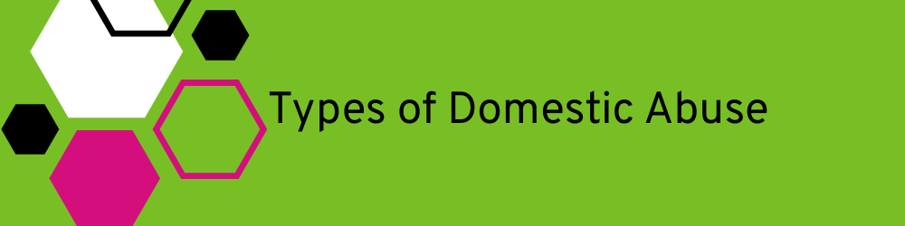 Heading banner: Types of domestic abuse 