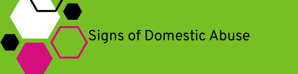 Heading Banner: Signs of Domestic Abuse