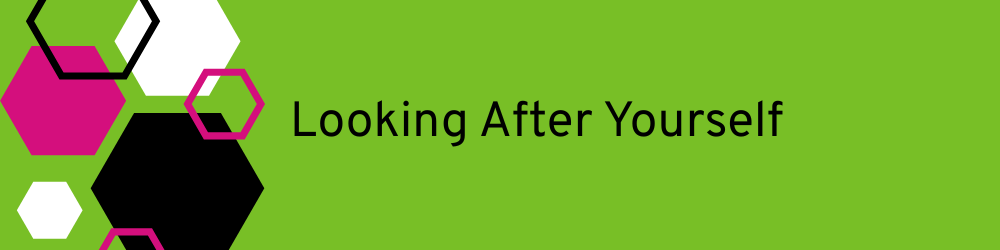 Banner heading: Looking after yourself