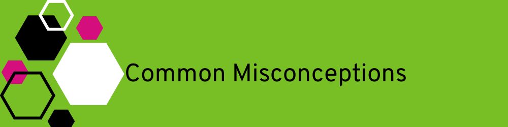 graphic with text: common misconceptions