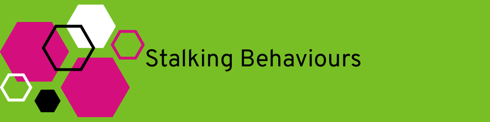 Stalking Behaviours heading 