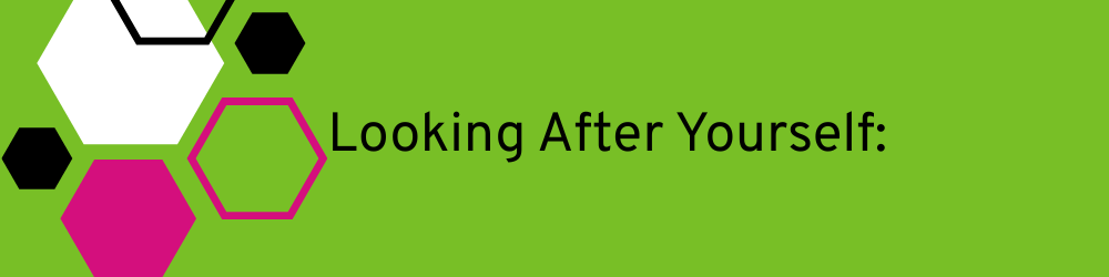Banner heading: Looking after yourself