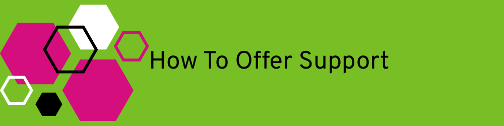 Banner heading: how to offer support